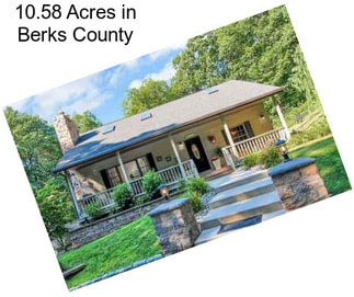 10.58 Acres in Berks County