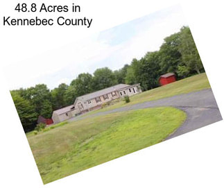 48.8 Acres in Kennebec County