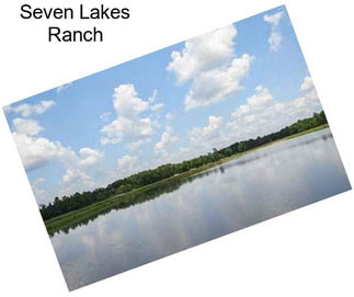 Seven Lakes Ranch