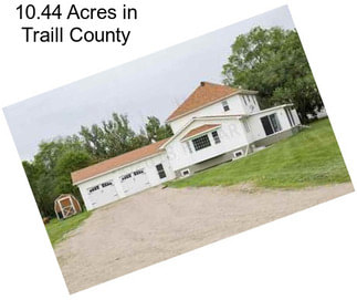 10.44 Acres in Traill County