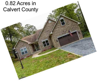 0.82 Acres in Calvert County