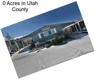 0 Acres in Utah County