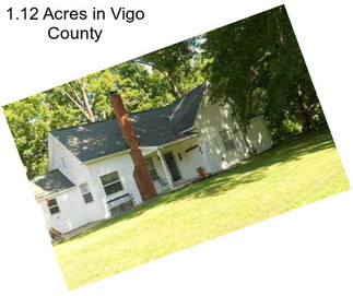 1.12 Acres in Vigo County
