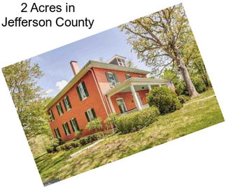 2 Acres in Jefferson County