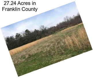 27.24 Acres in Franklin County