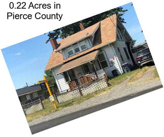 0.22 Acres in Pierce County