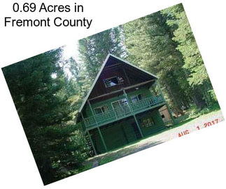 0.69 Acres in Fremont County