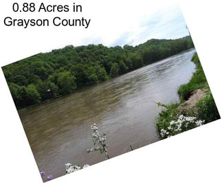 0.88 Acres in Grayson County