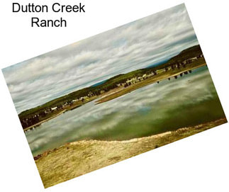 Dutton Creek Ranch