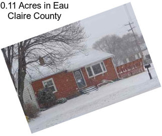 0.11 Acres in Eau Claire County