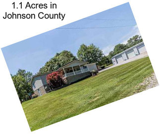 1.1 Acres in Johnson County