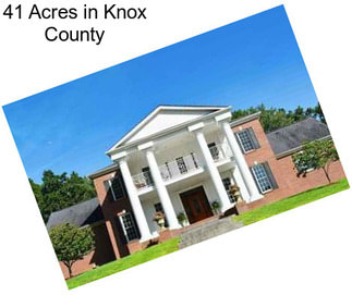 41 Acres in Knox County