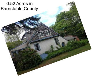 0.52 Acres in Barnstable County