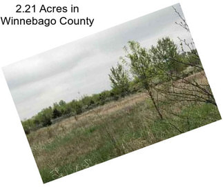 2.21 Acres in Winnebago County