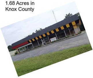 1.68 Acres in Knox County