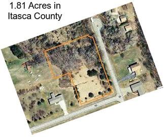 1.81 Acres in Itasca County