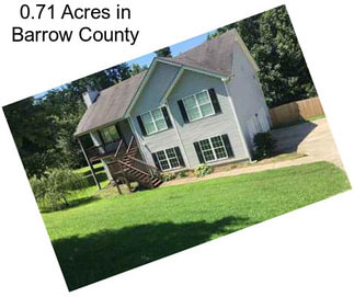0.71 Acres in Barrow County