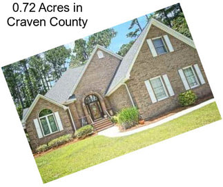 0.72 Acres in Craven County