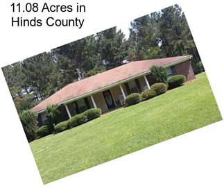 11.08 Acres in Hinds County