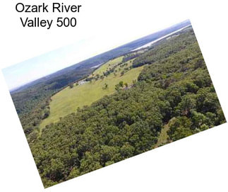 Ozark River Valley 500