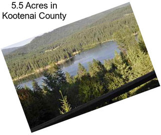 5.5 Acres in Kootenai County