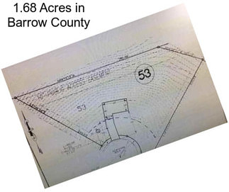 1.68 Acres in Barrow County