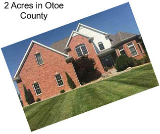 2 Acres in Otoe County