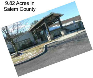 9.82 Acres in Salem County