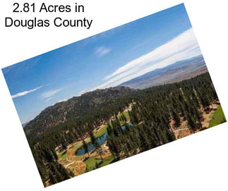 2.81 Acres in Douglas County