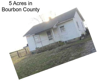 5 Acres in Bourbon County