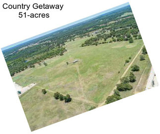 Country Getaway  51-acres