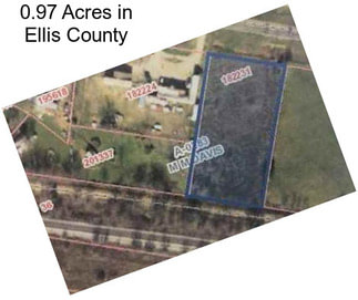 0.97 Acres in Ellis County