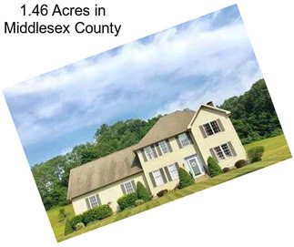 1.46 Acres in Middlesex County