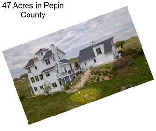47 Acres in Pepin County