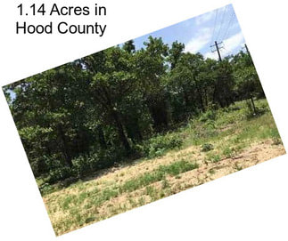 1.14 Acres in Hood County