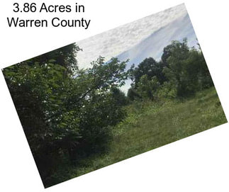 3.86 Acres in Warren County