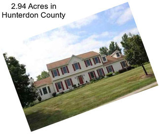 2.94 Acres in Hunterdon County