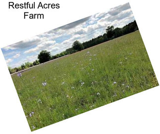 Restful Acres Farm