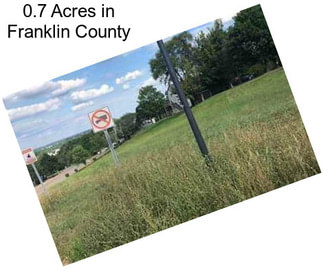 0.7 Acres in Franklin County