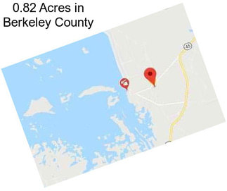 0.82 Acres in Berkeley County