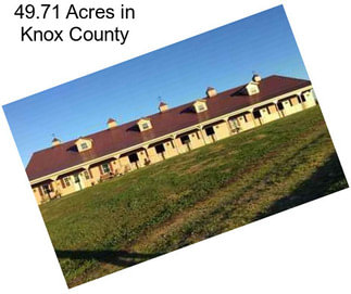 49.71 Acres in Knox County