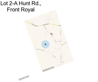 Lot 2-A Hunt Rd., Front Royal