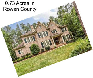 0.73 Acres in Rowan County