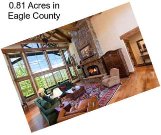 0.81 Acres in Eagle County