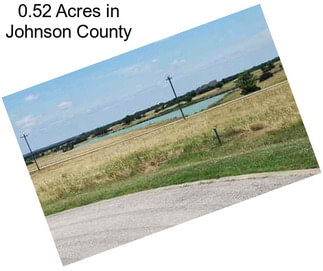 0.52 Acres in Johnson County