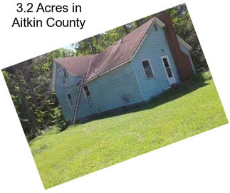 3.2 Acres in Aitkin County