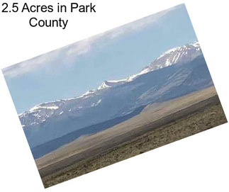 2.5 Acres in Park County