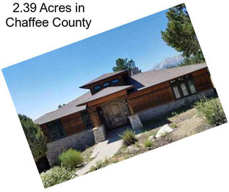 2.39 Acres in Chaffee County