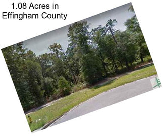 1.08 Acres in Effingham County