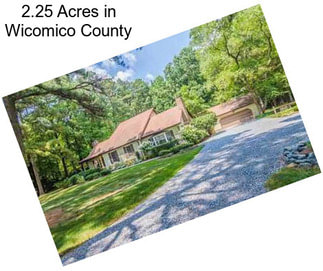 2.25 Acres in Wicomico County